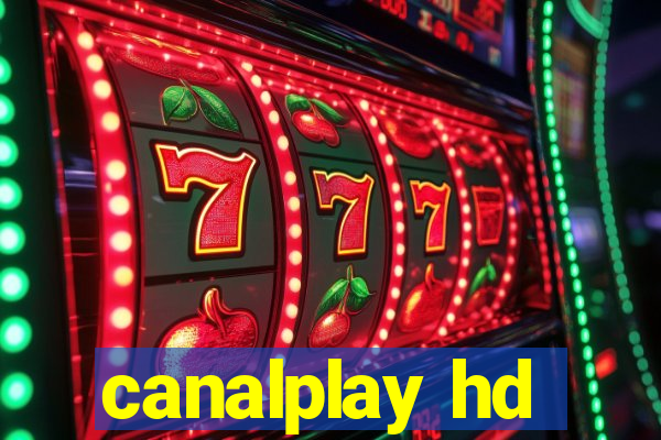 canalplay hd